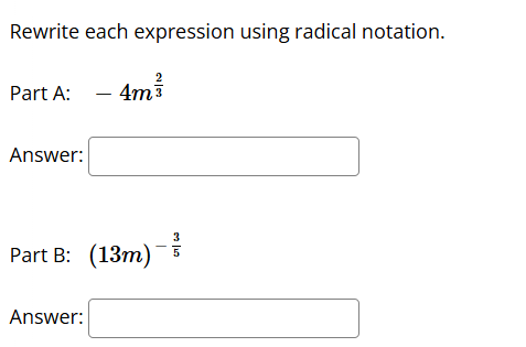 Solved Rewrite each expression using radical notation.Part | Chegg.com
