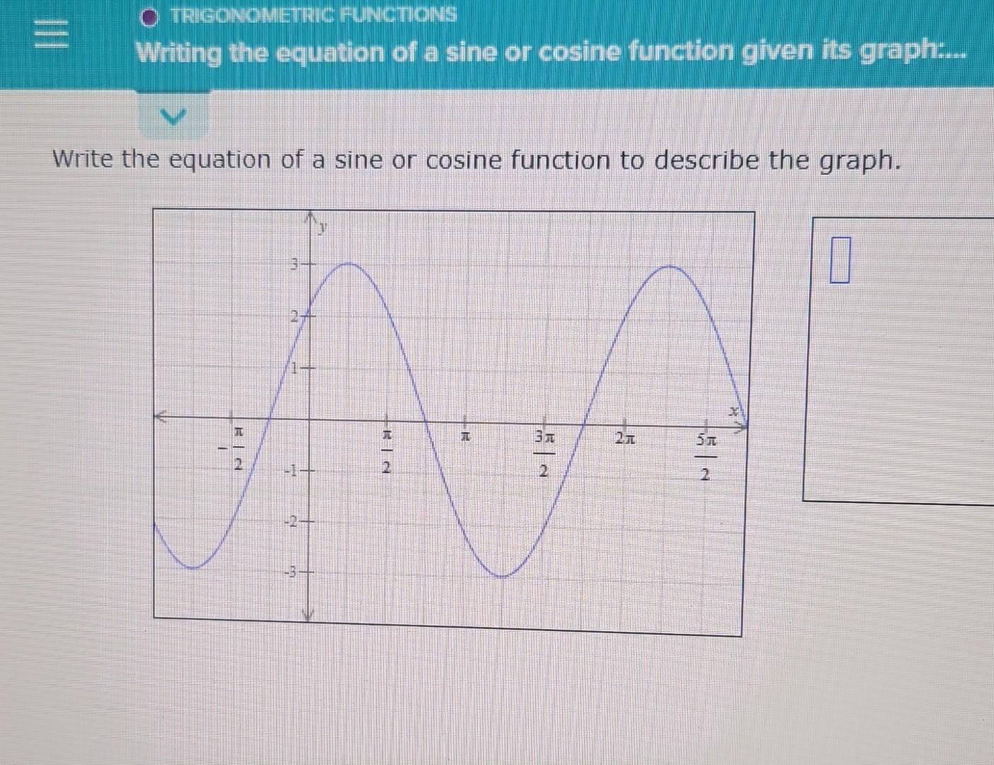 solved-write-the-equation-of-a-sine-or-cosine-function-to-chegg