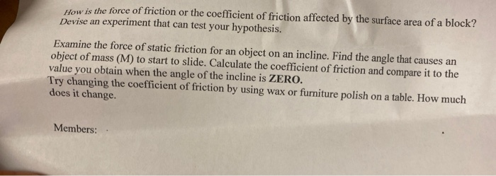 Solved How is the force of friction or the coefficient of | Chegg.com