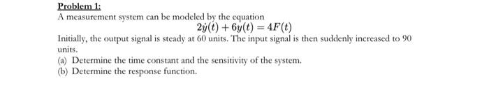 Solved Problem 1: A Measurement System Can Be Modeled By The | Chegg.com