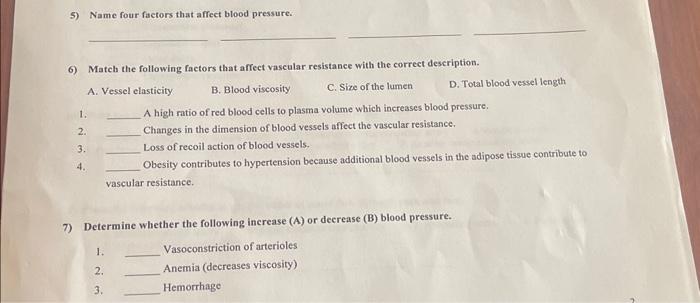 Solved 5) name four facors that affect blood pressure 6) | Chegg.com