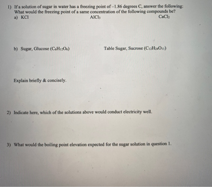 Solved 1) If a solution of sugar in water has a freezing | Chegg.com