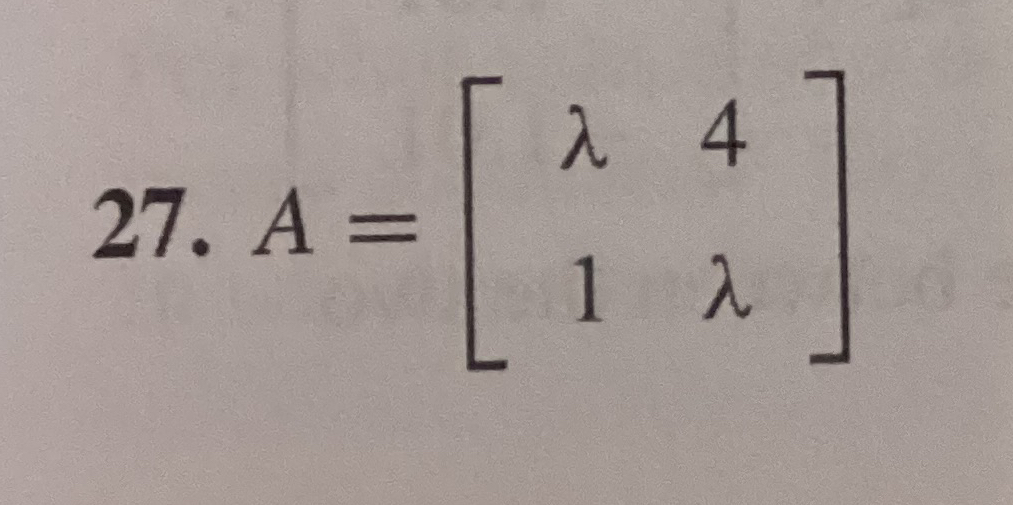 Solved In Exercises 27-28 ﻿determine the value(s) ﻿of λ ﻿for | Chegg.com