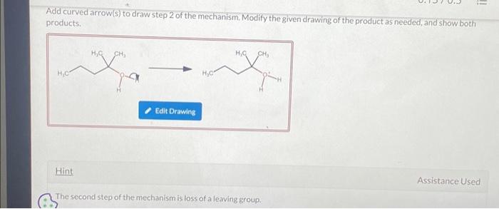 Solved Add curved arrow(s) to draw step 2 of the mechanism. | Chegg.com