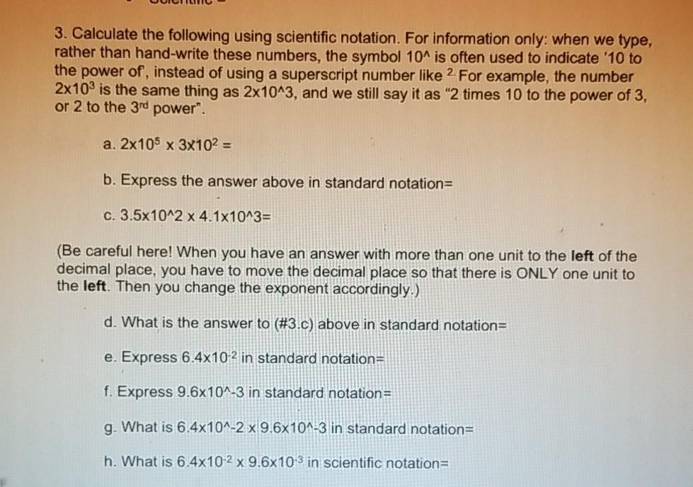 Solved 3. Calculate the following using scientific notation.