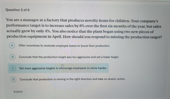 Solved Question 3 ﻿of 6You are a manager at a factory that | Chegg.com