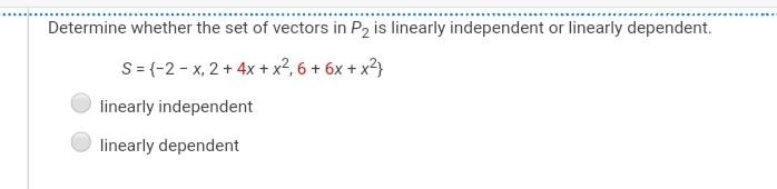 Solved Determine Whether The Set Of Vectors In P2 Is