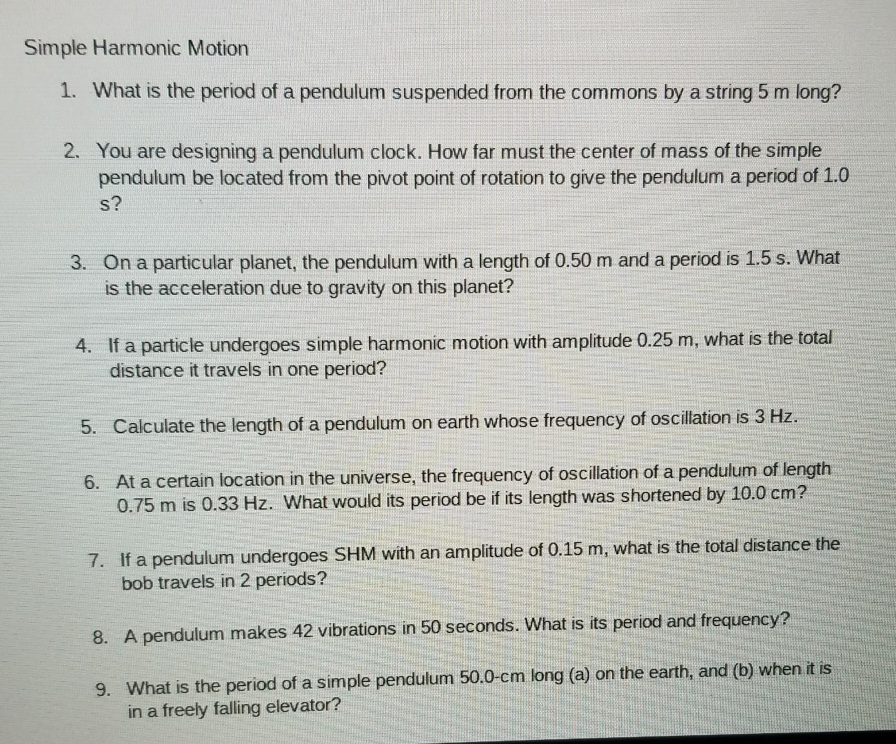 Solved Simple Harmonic Motion 1. What is the period of a | Chegg.com