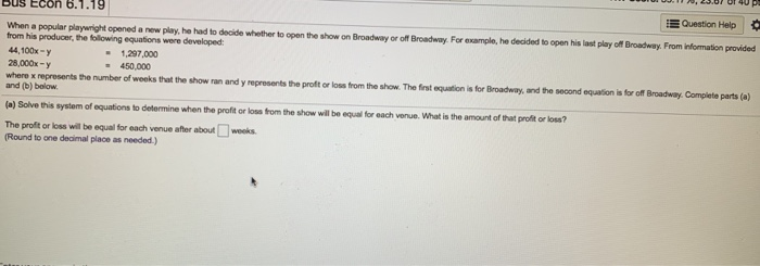 Solved on 6.1.19 Question Help When a popular playwright | Chegg.com