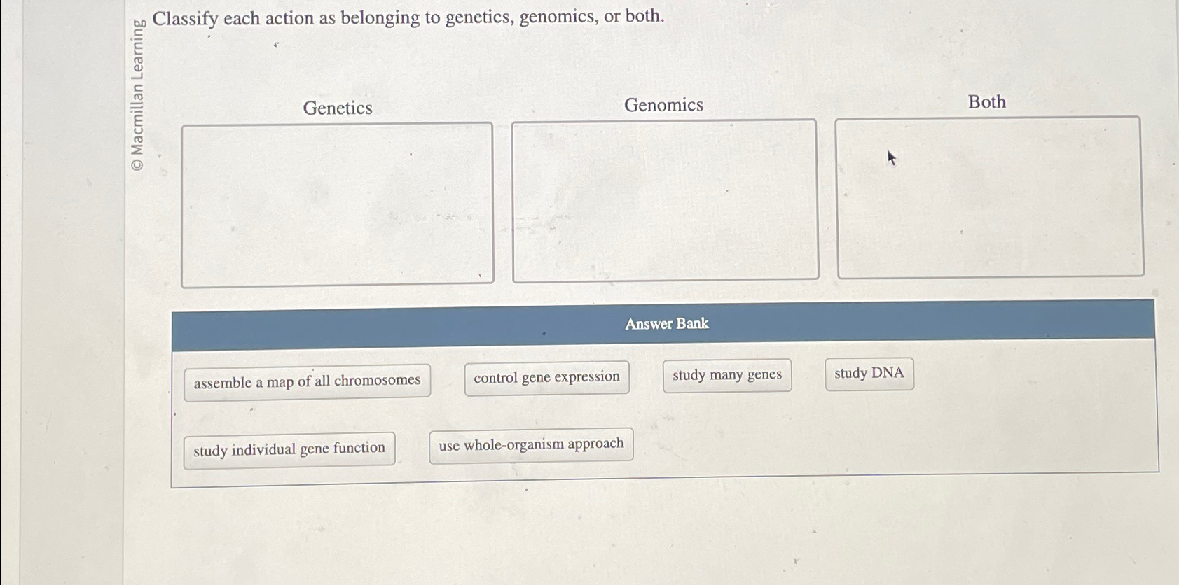 Solved „0 ﻿Classify each action as belonging to genetics, | Chegg.com