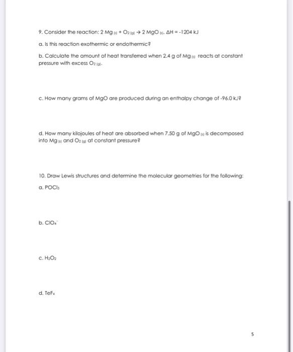 Solved 9. Consider the reaction: 2Mg it +O2∣g∣→2MgO |t. | Chegg.com