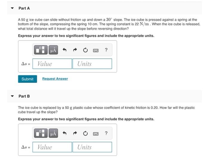Solved Part A A 50 G Ice Cube Can Slide Without Friction Up 4685