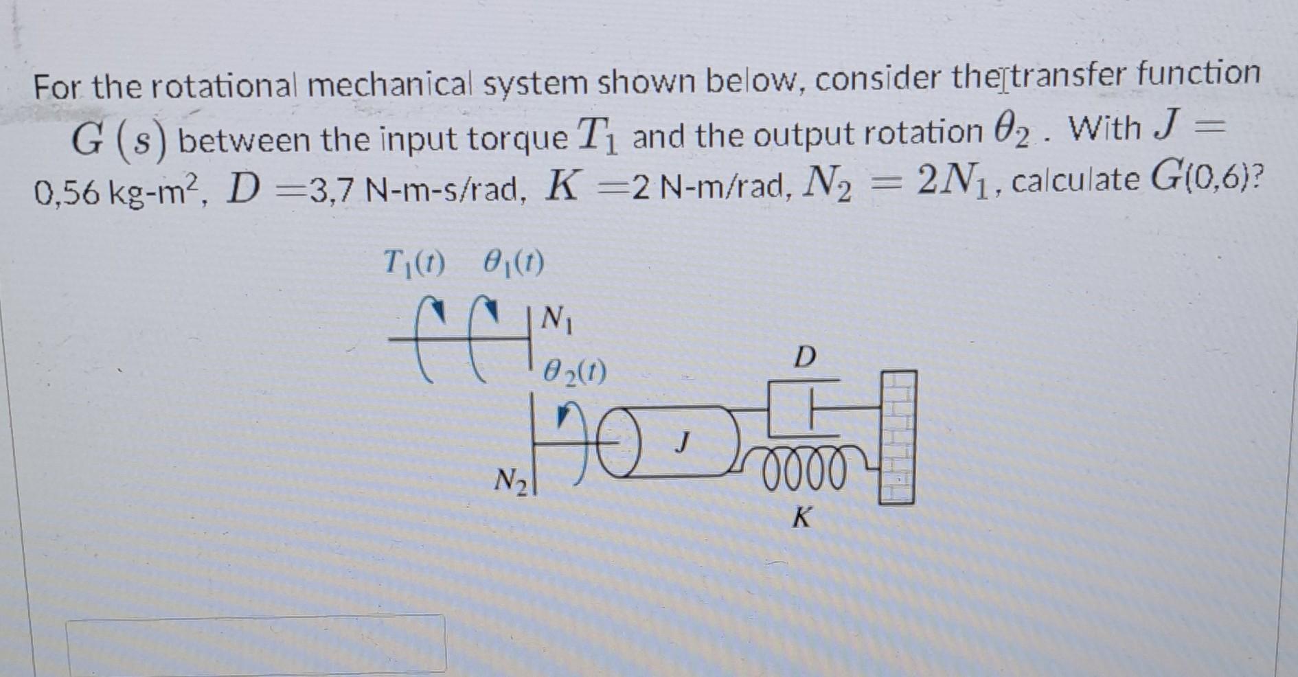 Solved For The Rotational Mechanical System Shown Below, | Chegg.com