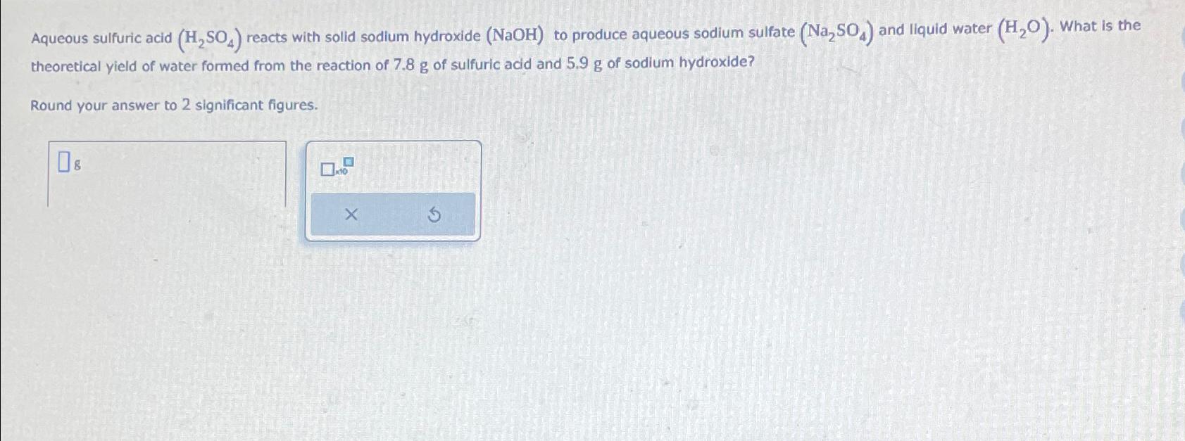 Solved Aqueous sulfuric acid (H2SO4) ﻿reacts with solid | Chegg.com