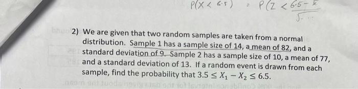 Solved 2) We are given that two random samples are taken | Chegg.com