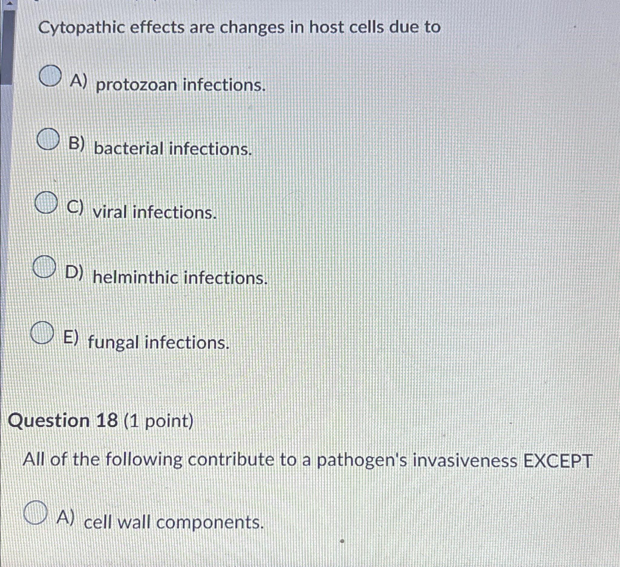 Solved Cytopathic Effects Are Changes In Host Cells Due ToA) | Chegg.com