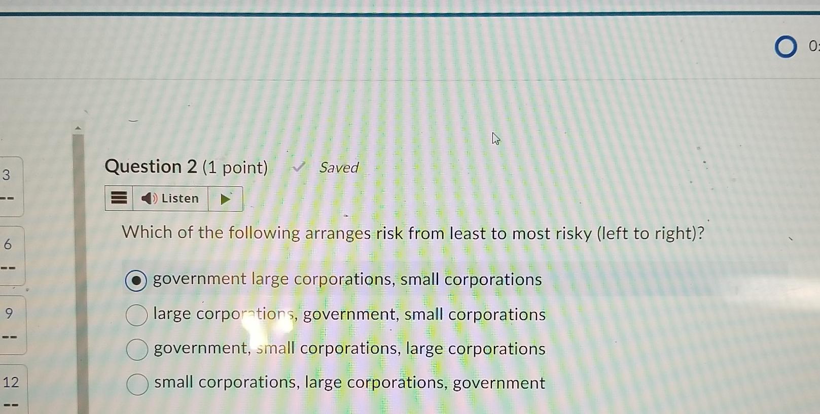Solved Question 2 (1 ﻿point)SavedListenWhich of the | Chegg.com