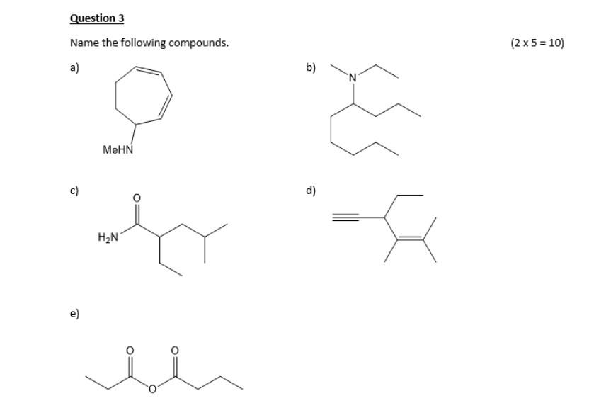 Solved Name the following compounds. (2×5=10) a) 1 c) d) | Chegg.com