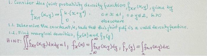 Solved 1. Consider the joint probability density function, | Chegg.com