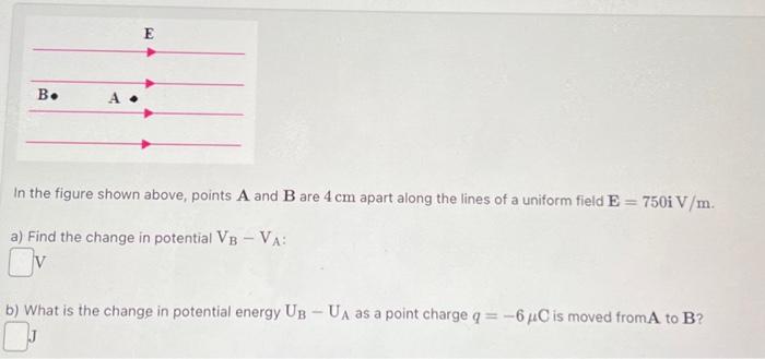 Solved In the figure shown above, points A and B are 4 cm | Chegg.com