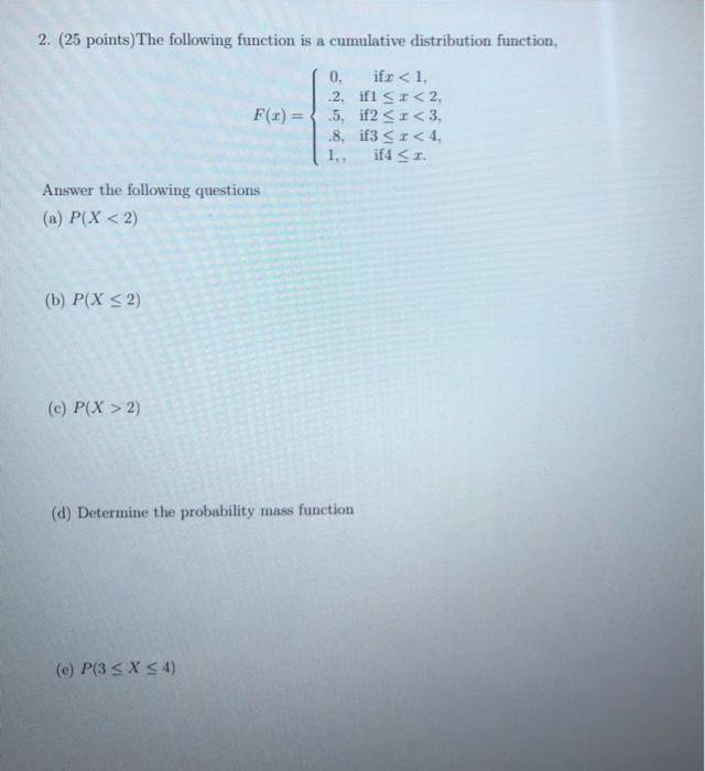 Solved 2. (25 points)The following function is a cumulative | Chegg.com