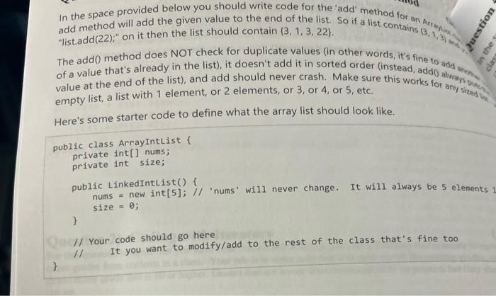add method will add the given value to the end of the | Chegg.com