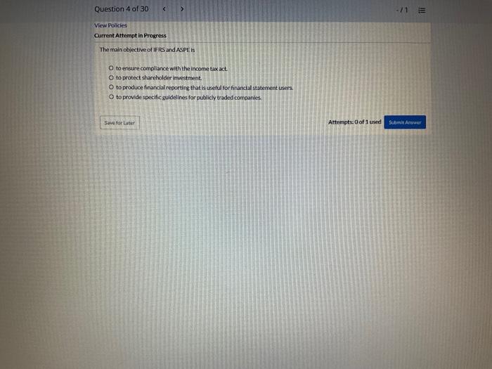 Solved Question 1 of 30 -/1 E View Policies Current Attempt | Chegg.com