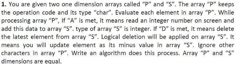 Solved 1. You are given two one dimension arrays called “P” | Chegg.com