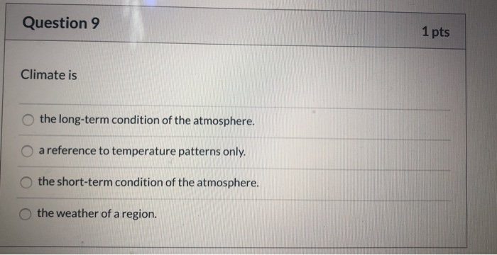 solved-question-6-1-pts-weather-is-the-climate-of-a-region-chegg