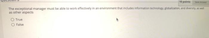 Solved 10 points The exceptional manager must be able to | Chegg.com