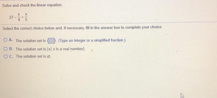 Solved Solve and check the linear equation x x 27- 45 Select | Chegg.com