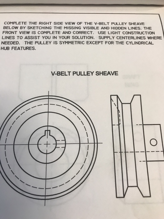Solved COMPLETE THE RIGHT SIDE VIEW OF THE VBELT PULLEY