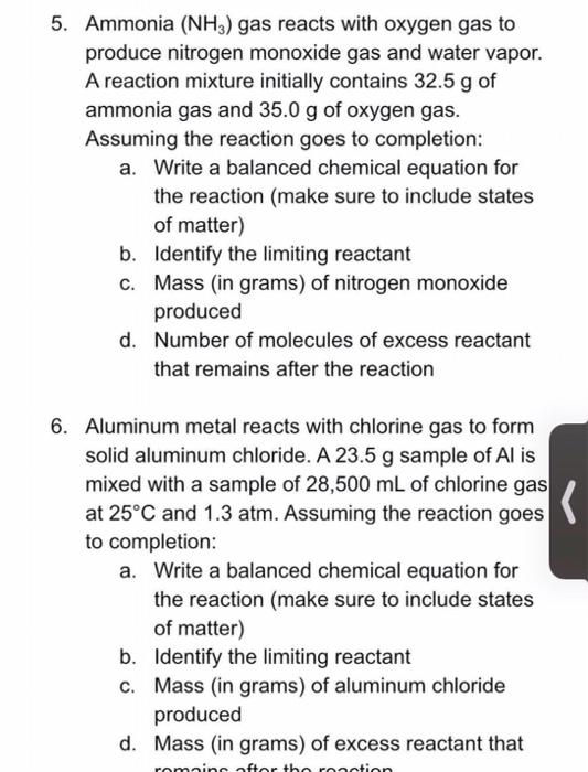 Solved 5. Ammonia (NH3) gas reacts with oxygen gas to | Chegg.com