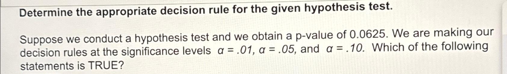 hypothesis test decision rule