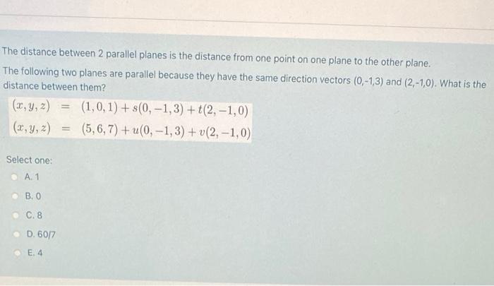 Solved The distance between 2 parallel planes is the | Chegg.com