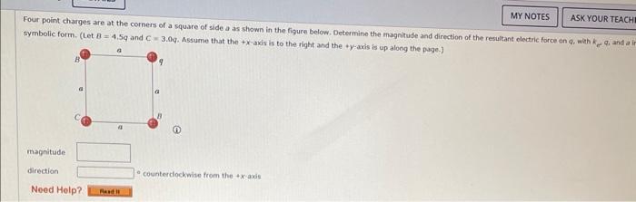 Solved Four Point Charges Are At The Corners Of A Square Of | Chegg.com