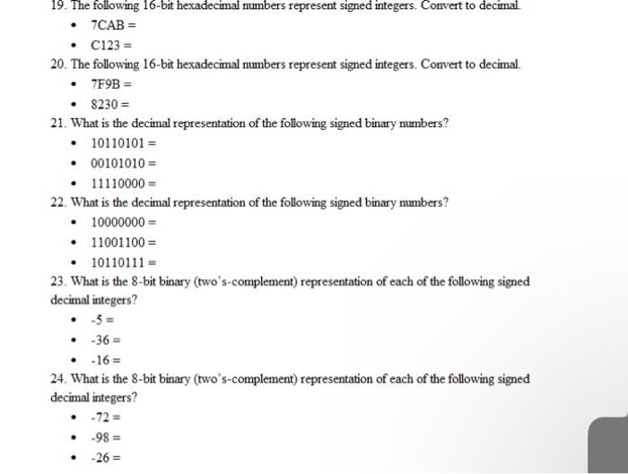 Solved 19 The Following 16 bit Hexadecimal Numbers Chegg