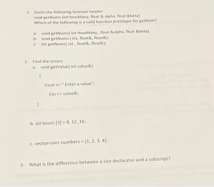 Solved 1- Given the following function header void getNums | Chegg.com