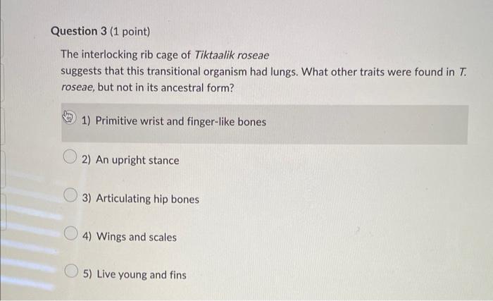 Solved The interlocking rib cage of Tiktaalik roseae | Chegg.com