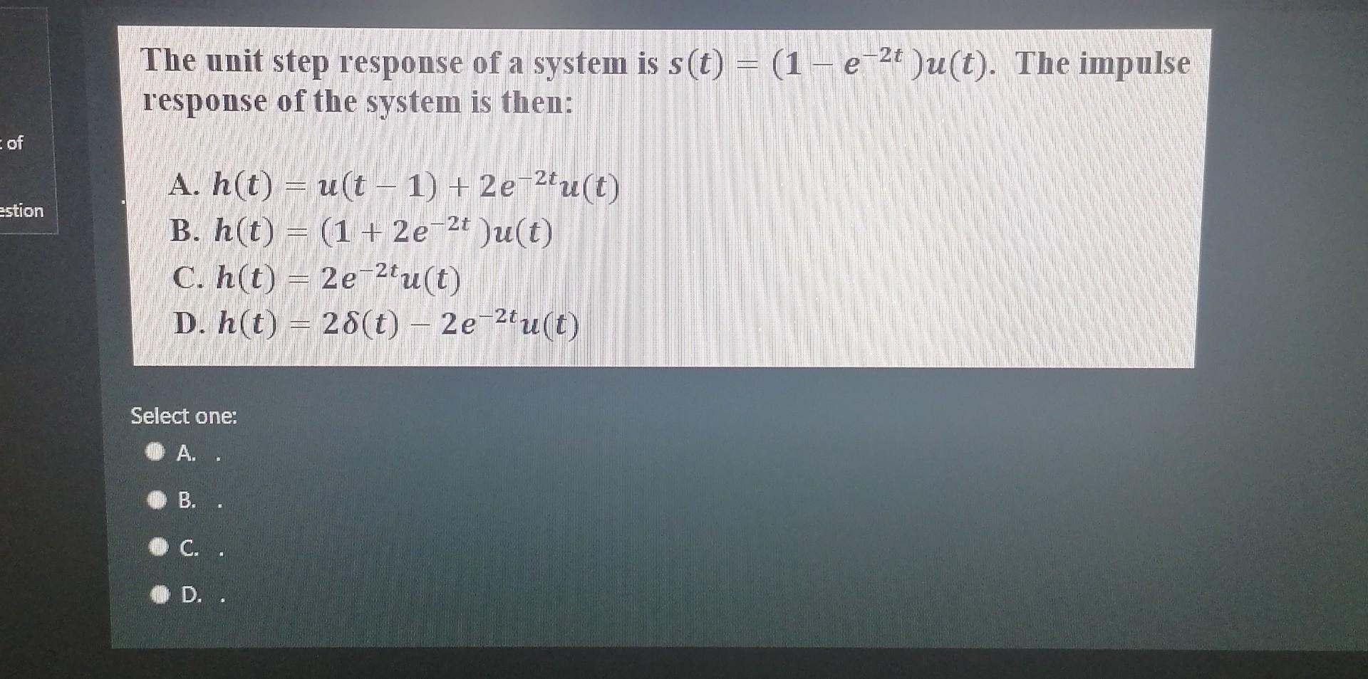 Solved The unit step response of a system is s(t) = (1 - | Chegg.com