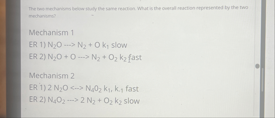 Solved The two mechanisms below study the same reaction. | Chegg.com