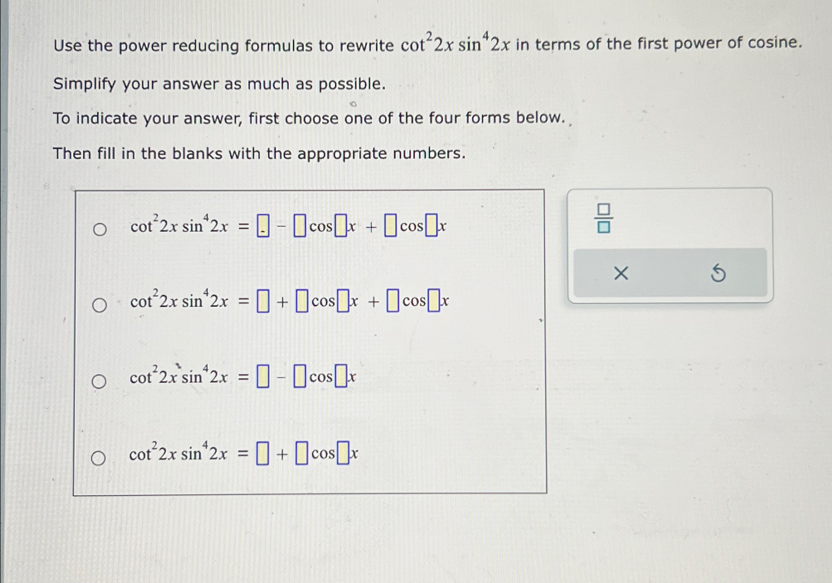 Solved Use the power reducing formulas to rewrite | Chegg.com