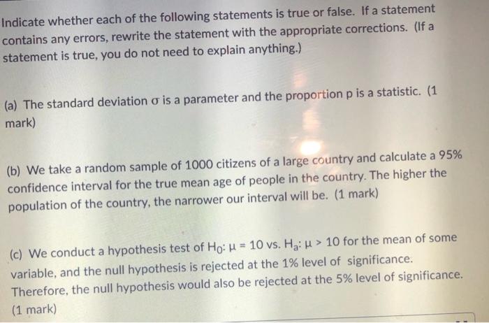 Solved Indicate whether each of the following statements is | Chegg.com