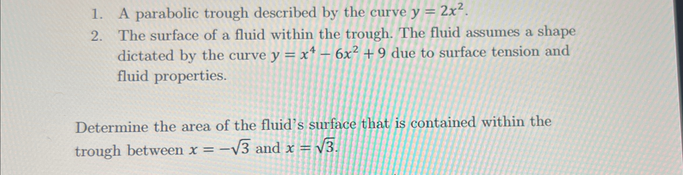 Solved A parabolic trough described by the curve y=2x2.The | Chegg.com