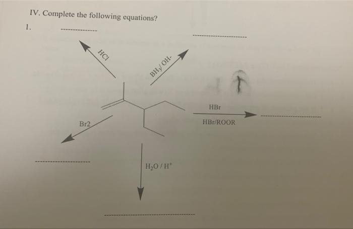 Solved IV. Complete the following equations? | Chegg.com