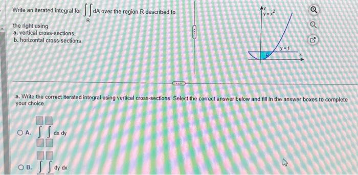 Solved Write An Iterated Integral For ∬RdA Over The Region R | Chegg.com