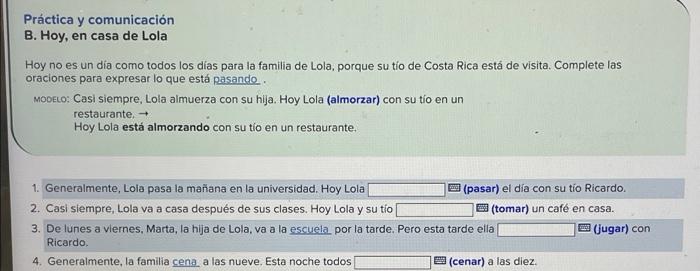 Práctica Y Comunicación B. Hoy, En Casa De Lola Hoy | Chegg.com