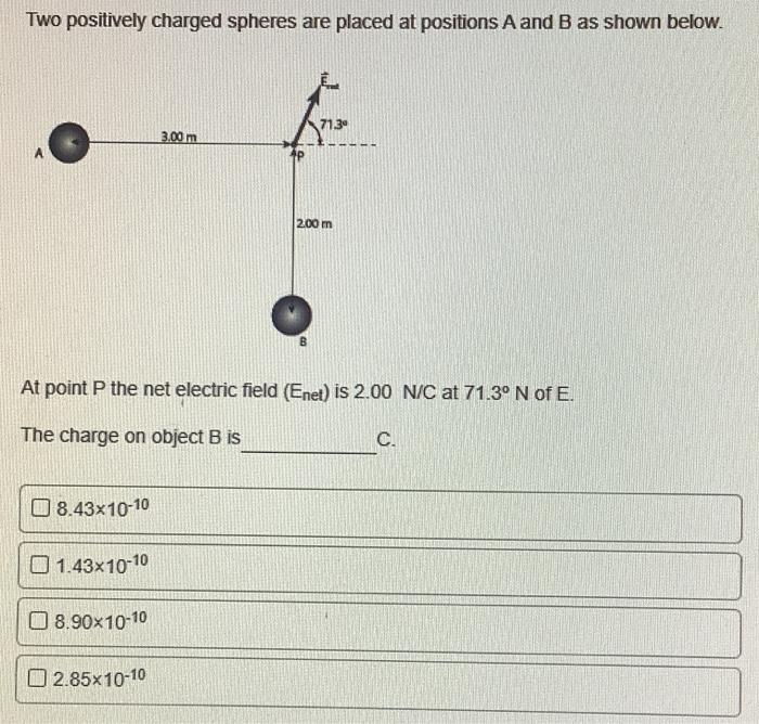 Solved Two Positively Charged Spheres Are Placed At | Chegg.com