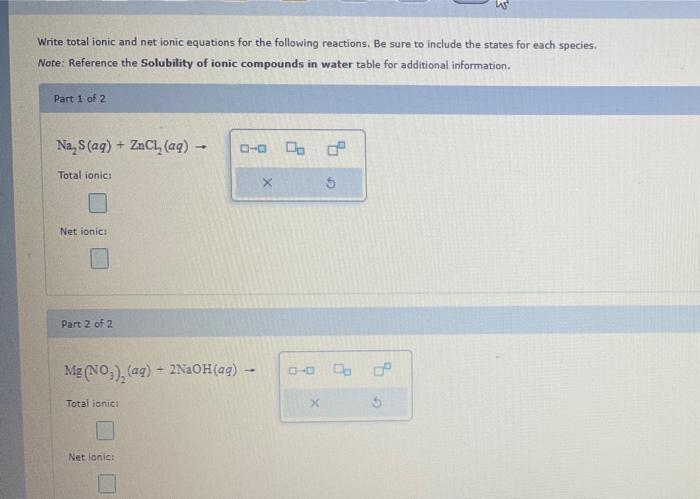 Solved Write total ionic and net ionic equations for the | Chegg.com