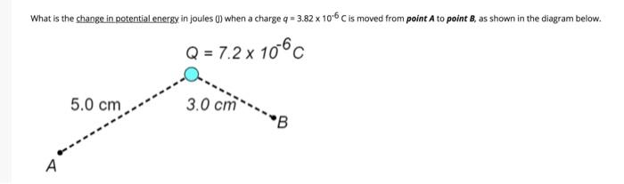 Solved What is the change in potential energy in joules () | Chegg.com